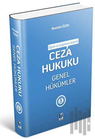 Öğreti ve Uygulama Işığında Ceza Hukuku Genel Hükümler | Kitap Ambarı