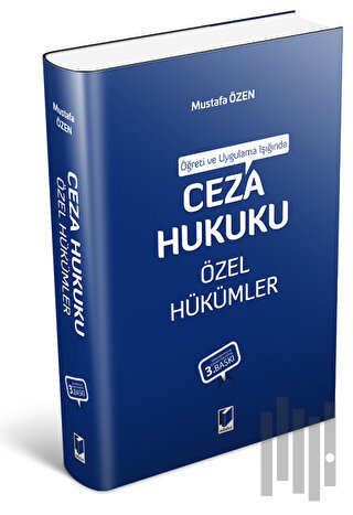 Öğreti ve Uygulama Işığında Ceza Hukuku Özel Hükümler | Kitap Ambarı