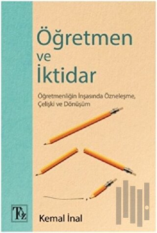 Öğretmen ve İktidar | Kitap Ambarı