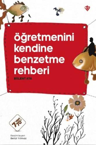 Öğretmenini Kendine Benzetme Rehberi | Kitap Ambarı