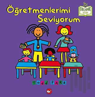 Öğretmenlerimi Seviyorum (Ciltli) | Kitap Ambarı