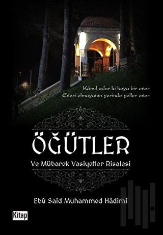 Öğütler ve Mübarek Vasiyetler Risalesi | Kitap Ambarı