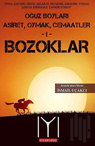 Oğuz Boyları 1 - Bozoklar | Kitap Ambarı