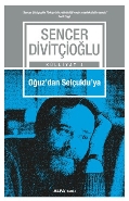 Oğuz'dan Selçuklu'ya - Külliyat 4 | Kitap Ambarı