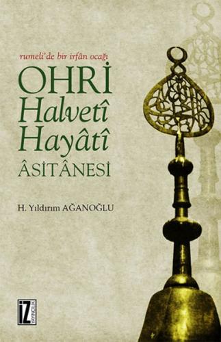 Ohri Halveti Hayati Asitanesi | Kitap Ambarı