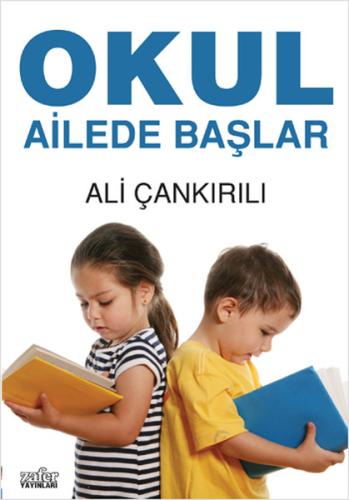 Okul Ailede Başlar | Kitap Ambarı