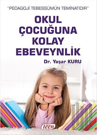 Okul Çocuğuna Kolay Ebeveynlik | Kitap Ambarı