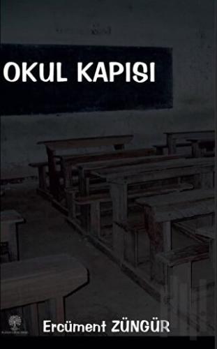 Okul Kapısı | Kitap Ambarı