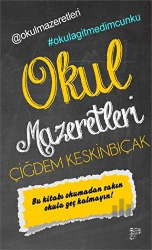 Okul Mazeretleri | Kitap Ambarı