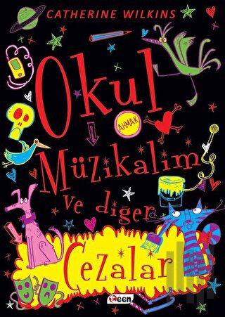 Okul Müzikalim ve Diğer Cezalar | Kitap Ambarı