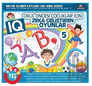 Okul Öncesi Çocuklar İçin IQ Zeka Geliştiren Oyunlar - 5 | Kitap Ambar