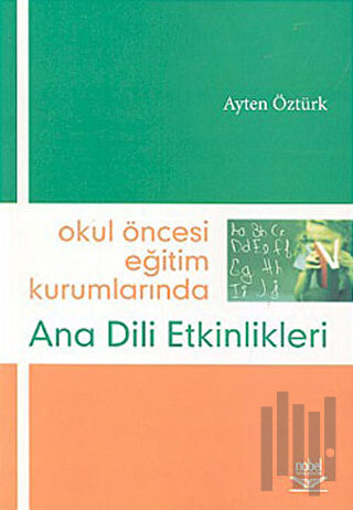 Okul Öncesi Eğitim Kurumlarında Ana Dili Etkinlikleri | Kitap Ambarı