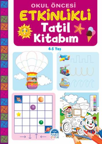 Okul Öncesi Etkinlikli Tatil Kitabım | Kitap Ambarı