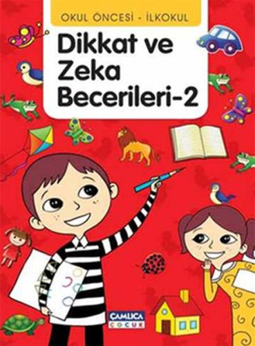 Dikkat ve Zeka Becerileri - 2 | Kitap Ambarı