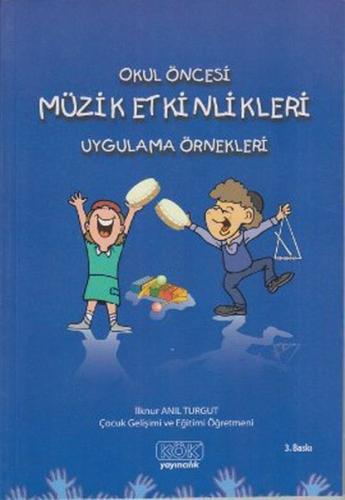 Okul Öncesi Müzik Etkinlikleri Uygulama Örnekleri | Kitap Ambarı