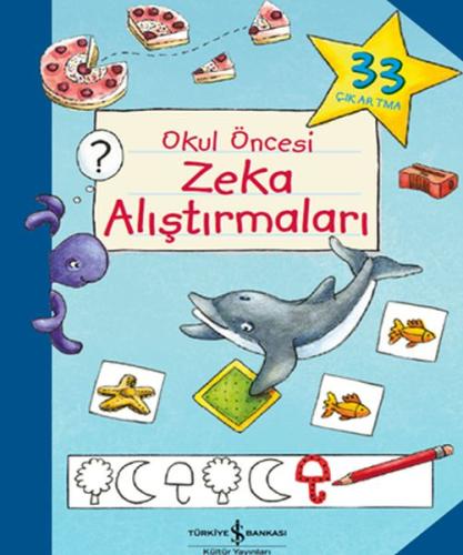 Okul Öncesi Zeka Alıştırmaları | Kitap Ambarı