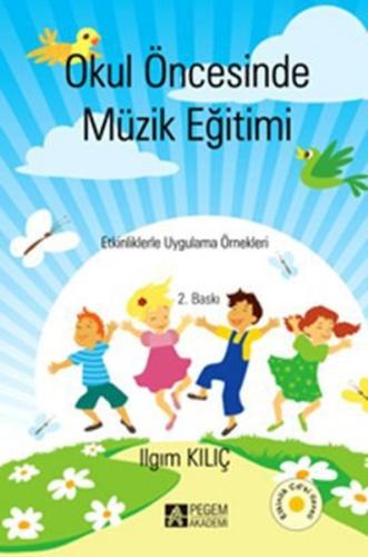 Okul Öncesinde Müzik Eğitimi | Kitap Ambarı