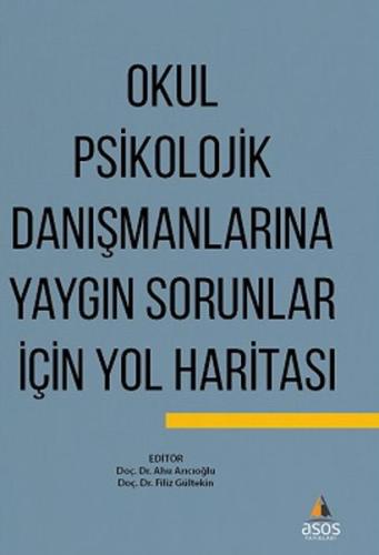 Okul Psikolojik Danışmanlarına Yaygın Sorunlar İçin Yol Haritası | Kit