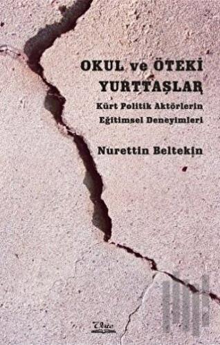 Okul ve Öteki Yurttaşlar | Kitap Ambarı