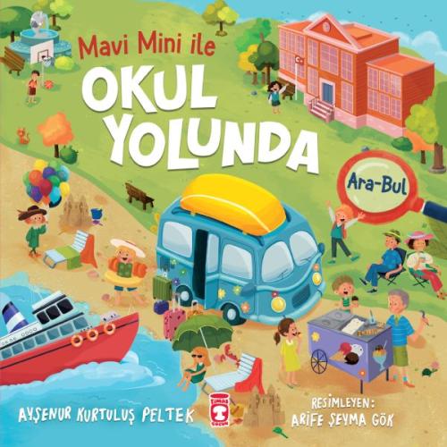 Okul Yolunda - Mavi Mini İle Ara Bul Etkinlikleri 2 | Kitap Ambarı