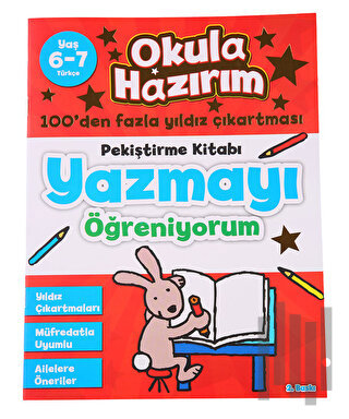 Okula Hazırım 2: Pekiştirme Kitabı Yazmayı Öğreniyorum | Kitap Ambarı