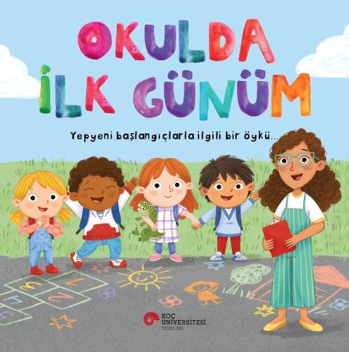 Okulda İlk Günüm | Kitap Ambarı