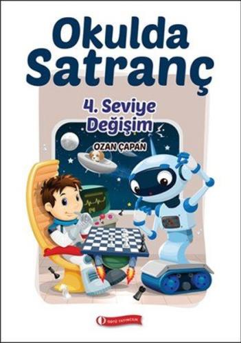 Okulda Satranç 4. Seviye-Değişim | Kitap Ambarı