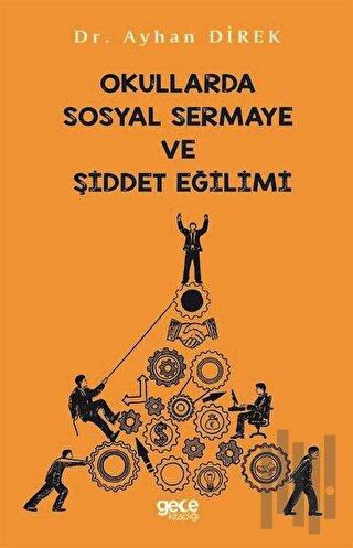 Okullarda Sosyal Sermaye ve Şiddet Eğilimi | Kitap Ambarı