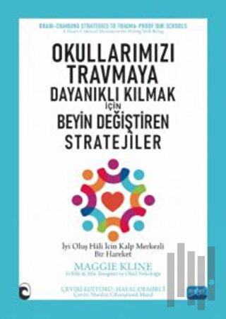 Okullarımızı Travmaya Dayanıklı Kılmak İçin - Beyin Değiştiren Stratej