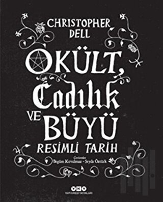 Okült Cadılık ve Büyü Resimli Tarih (Ciltli) | Kitap Ambarı