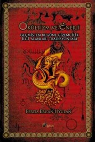 Okültizm ve Enerji Geçmişten Bugüne Gizemcilik | Kitap Ambarı