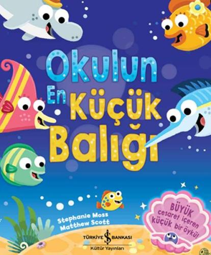 Okulun En Küçük Balığı | Kitap Ambarı