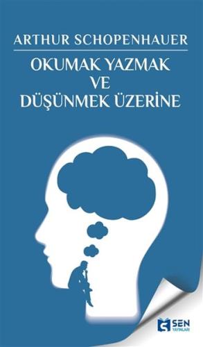 Okumak Yazmak ve Düşünmek Üzerine | Kitap Ambarı