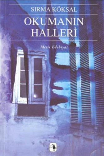 Okumanın Halleri | Kitap Ambarı