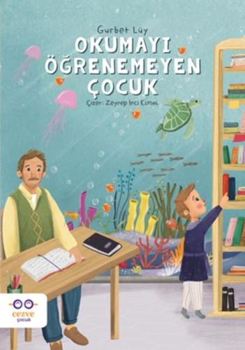 Okumayı Öğrenemeyen Çocuk | Kitap Ambarı