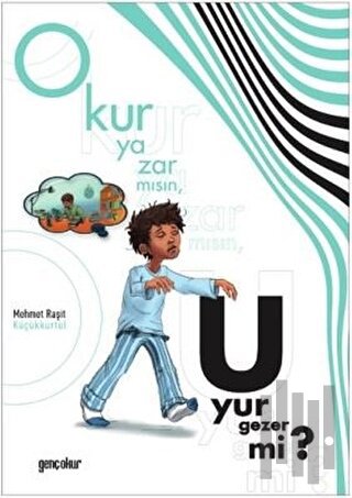 Okur Yazar mısın, Uyur Gezer mi? | Kitap Ambarı