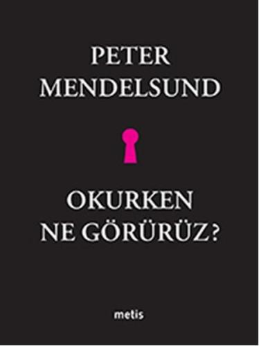 Okurken Ne Görürüz? | Kitap Ambarı