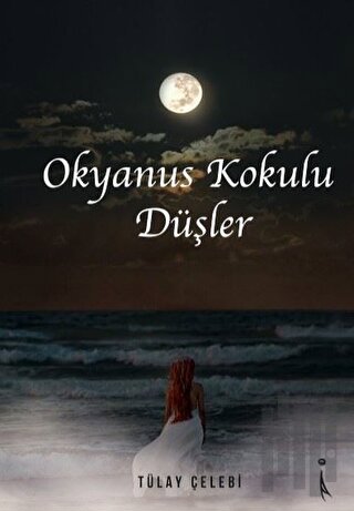 Okyanus Kokulu Düşler | Kitap Ambarı