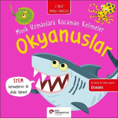 Okyanuslar - Minik Uzmanlara Kocaman Kelimeler | Kitap Ambarı