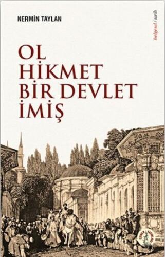 Ol Hikmet Bir Devlet İmiş | Kitap Ambarı