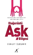 Olağanüstü Aşk Bölgesi | Kitap Ambarı