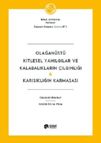 Olağanüstü Kitlesel Yanılgılar ve Kalabalıkların Çılgınlığı - Karışıkl