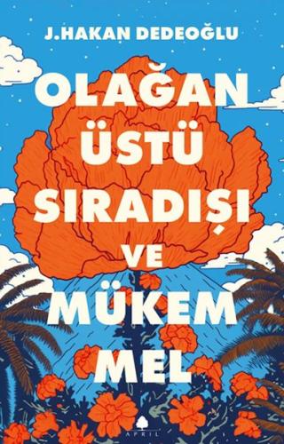 Olağanüstü, Sıradışı ve Mükemmel | Kitap Ambarı