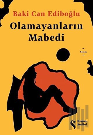 Olamayanların Mabedi | Kitap Ambarı