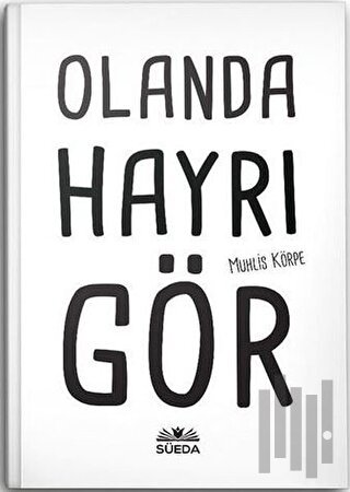 Olanda Hayrı Gör (Ciltli) | Kitap Ambarı