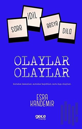 Olaylar Olaylar | Kitap Ambarı