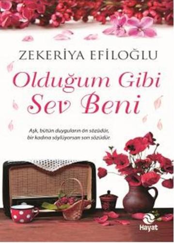 Olduğum Gibi Sev Beni | Kitap Ambarı