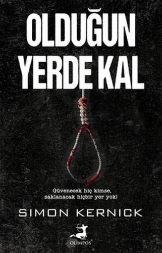 Olduğun Yerde Kal | Kitap Ambarı