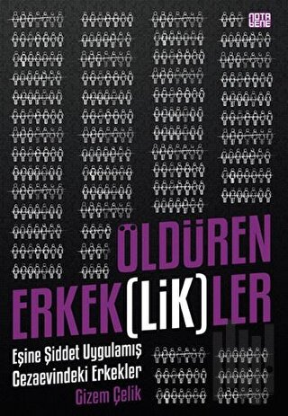 Öldüren Erkek(lik)ler | Kitap Ambarı