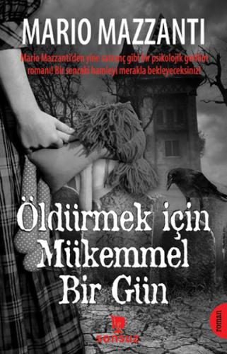 Öldürmek İçin Mükemmel Bir Gün | Kitap Ambarı